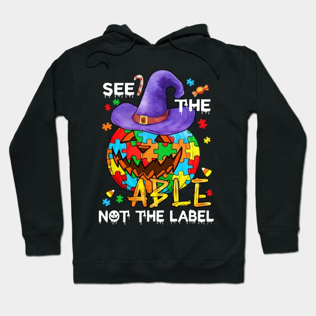 See The Able Not The Label Autism Awareness Halloween Gift Hoodie by Simpsonfft